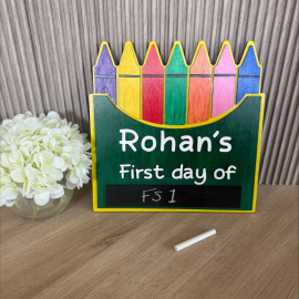 Double-Sided Personalised First Day of School Crayon Sign with Chalkboard