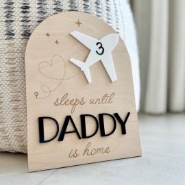 “Sleeps Until Daddy Is Home” Wooden Airplane Countdown Sign 